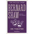Bernard Shaw on Theater