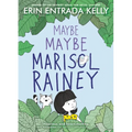 Maybe Maybe Marisol Rainey