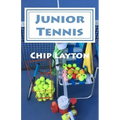 Junior Tennis: for Crazy Tennis Parents