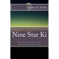 Nine Star Ki: The Companion Guide to the Nine Star Ki Online Course