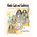 Hindu Gods and Goddesses: An Illustrated Guide for Curious Kids