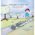 The Day I Met My Shadow
