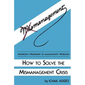 How to Solve the Mismanagement Crisis