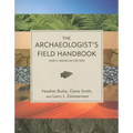The Archaeologist's Field Handbook
