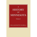 History of Minnesota Volume 1
