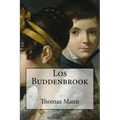 Los Buddenbrook (Spanish Edition)