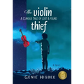 The Violin Thief: A Curious Tale of Lost & Found