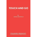 Touch and Go