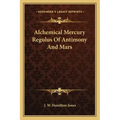 Alchemical Mercury Regulus of Antimony and Mars