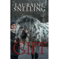 The Gift: A Horse, a Boy, and a Miracle of Love