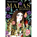 Malas Mujeres / Bad Women