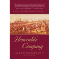Honorable Company: A Novel of India Before the Raj