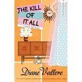 The Kill of It All: A Madison Night Mystery