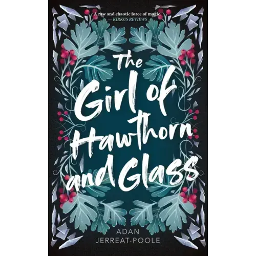 The Girl of Hawthorn and Glass