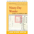 Ninety-Day Wonder: Flight to Guerrilla War