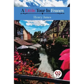 A Little Tour in France