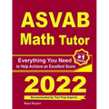 ASVAB Math Tutor: Everything You Need to Help Achieve an Excellent Score