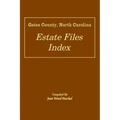 Gates County, North Carolina Estate Files Index