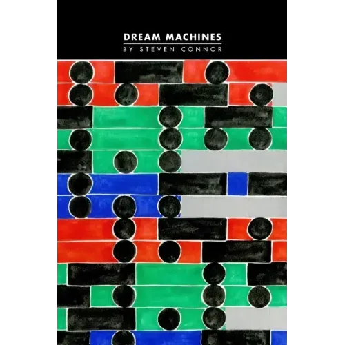 Dream Machines