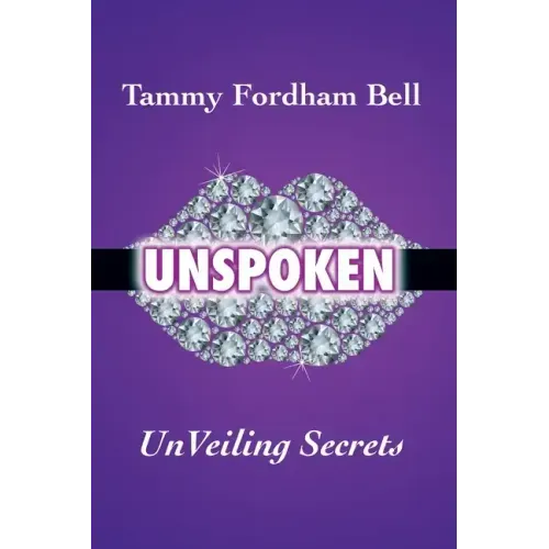 UnSpoken: UnVeiling Secrets