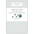 Turning Goals Into Results: The Power of Catalytic Mechanisms