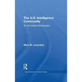 The U.S. Intelligence Community: An Annotated Bibliography