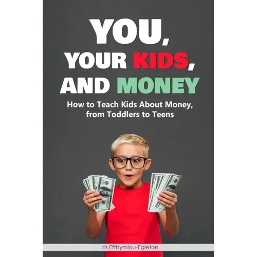 You, Your Kids and Money: Children and Money Management