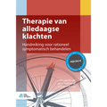 Therapie Van Alledaagse Klachten: Handreiking Voor Rationeel Symptomatisch Behandelen