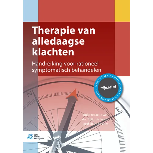 Therapie Van Alledaagse Klachten: Handreiking Voor Rationeel Symptomatisch Behandelen