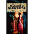 The Secret of Willow Castle: A Historical Gothic Romance Novel