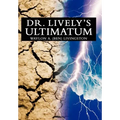 Dr. Lively's Ultimatum
