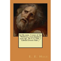 In His name. A story of the Waldenses, seven hundred years ago . By: E. E. Hale /Edward Everett Hale /