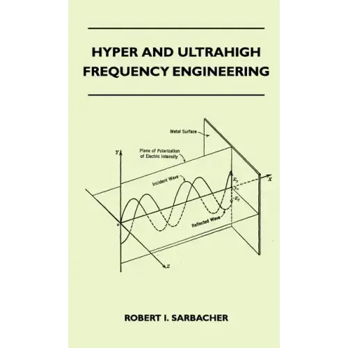 Hyper And Ultrahigh Frequency Engineering