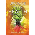 Upgrade Your Health