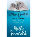 A Friend Sails in on a Poem: Essays on Friendship, Freedom and Poetic Form
