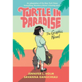Turtle in Paradise: The Graphic Novel