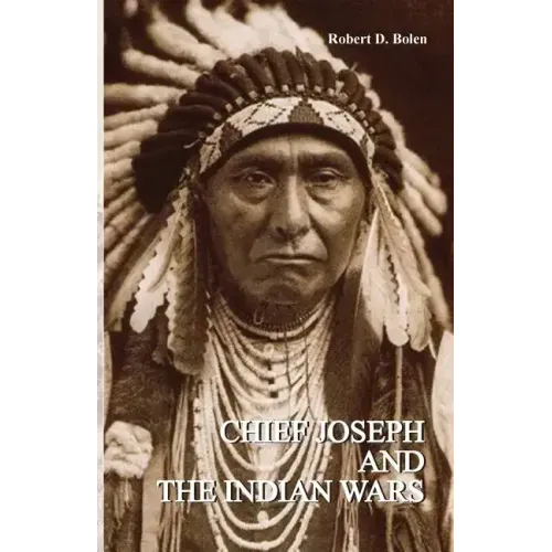 Chief Joseph and the Indian Wars