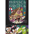 Hansel and Gretel: A Discover Graphics Fairy Tale