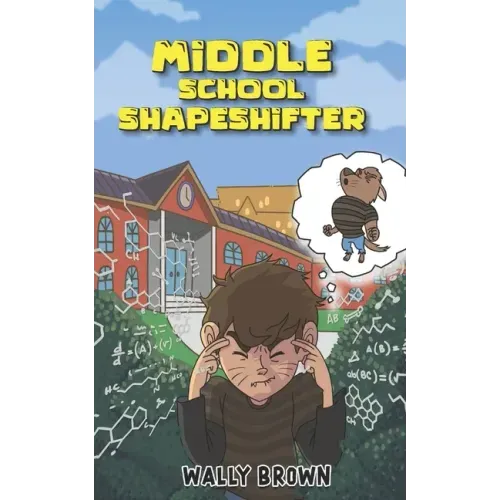Middle School Shapeshifter: (Book 1)