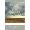 Miracles of God in Grief