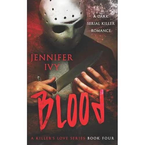 Blood: A Serial Killer Romance - Paperback