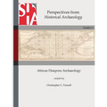 African Diaspora Archaeology: Perspectives from Historical Archaeology