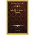 A Guide to Modern Thought