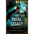 His Fatal Legacy