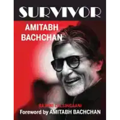 Survivor: Amitabh Bachchan