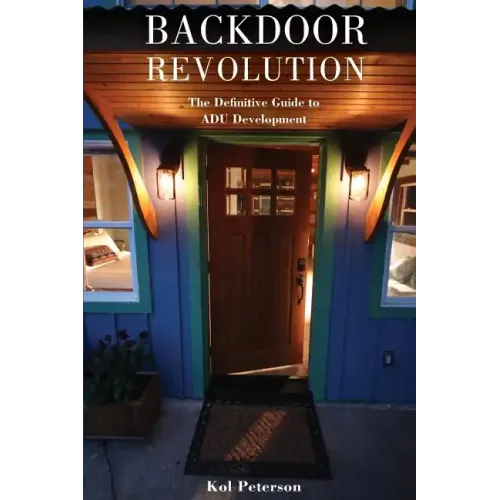 Backdoor Revolution: The Definitive Guide to ADU Development