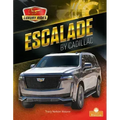 Escalade by Cadillac