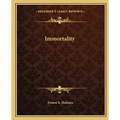 Immortality