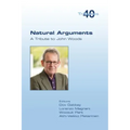 Natural Arguments: A Tribute to John Woods