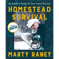 Homestead Survival: An Insider's Guide to Your Great Escape
